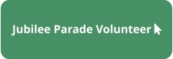 Jubilee Parade Volunteer 